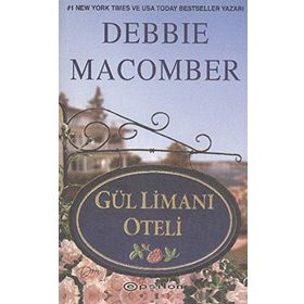 GÜL LİMANI OTELI - DEBBIE MACOMBER