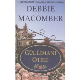 GÜL LİMANI OTELI - DEBBIE MACOMBER