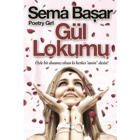 Gül Lokumu - Sema Başar Poetry Girl