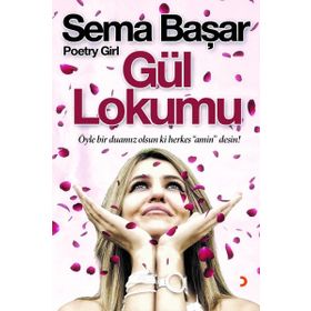 Gül Lokumu - Sema Başar Poetry Girl
