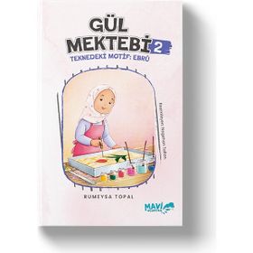 Gül Mektebi 2 Teknedeki Motif Ebru Mavi Uçurtma Yayınları