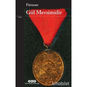 GÜL MEVSIMIDIR - GENEL