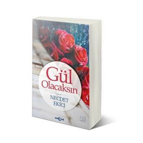 Gül Olacaksın - Necdet Ekici