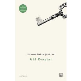 Gül Rengini-Mehmet Özkan Şüküran