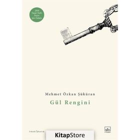 Gül Rengini-Mehmet Özkan Şüküran