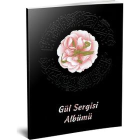 Gül Sergisi Albümü Karton Kapak - Hüseyin Kutlu