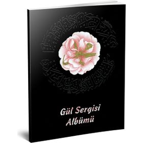 Gül Sergisi Albümü Karton Kapak - Hüseyin Kutlu
