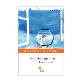 GÜL SOKAĞI'NIN DIKENLERI - ZEYNEP CEMALI