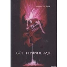 GÜL TENINDE AŞK - MEHMET ALI TELEK