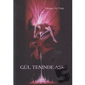 GÜL TENINDE AŞK - MEHMET ALI TELEK