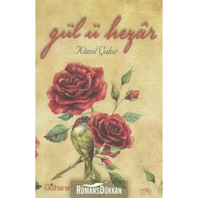 Gül-ü Hezar - Kamil Çakır