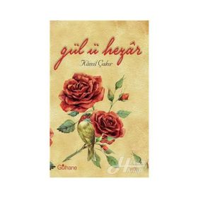 Gül-ü Hezar - Kamil Çakır