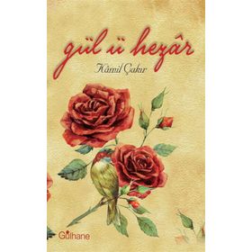 Gül-ü Hezar - Kamil Çakır
