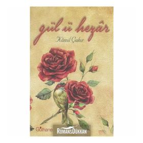 Gül-ü Hezar - Kamil Çakır