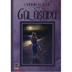 Gül Üşüdü - Orhan Koçak