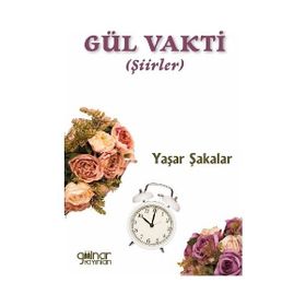 Gül Vakti Gülnar Yayınları