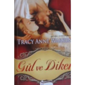 GÜL VE DIKEN - TRACY ANNE WARREN