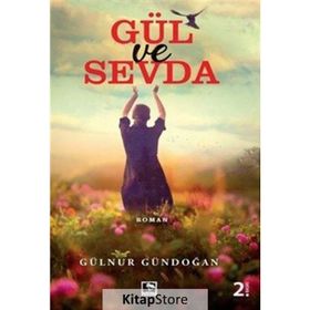 Gül ve Sevda - Gülnur Gündoğan
