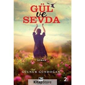 Gül ve Sevda - Gülnur Gündoğan
