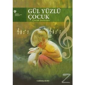 Gül Yüzlü Çocuk - Celalettin Kurt
