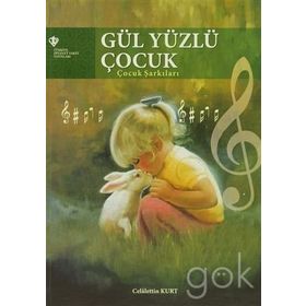 Gül Yüzlü Çocuk - Celalettin Kurt