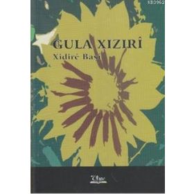 GULA XIZIRI - XIDIRE BAŞİ