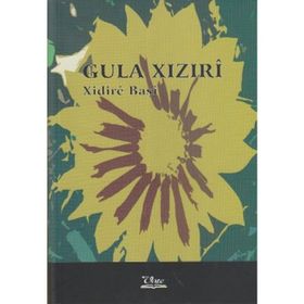 GULA XIZIRI - XIDIRE BAŞİ