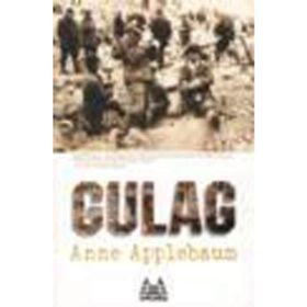 GULAG - ANNE APPLEBAUM