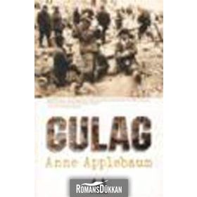 GULAG - ANNE APPLEBAUM