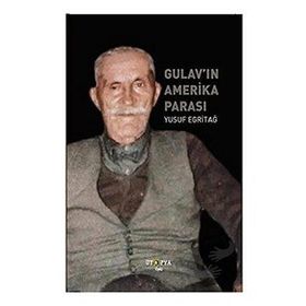 Gulav'ın Amerika Parası - Yusuf Egritağ