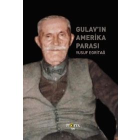Gulav'ın Amerika Parası - Yusuf Egritağ