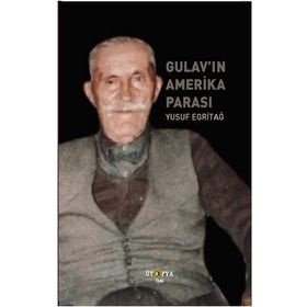 Gulav'ın Amerika Parası - Yusuf Egritağ