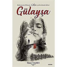 Gülayşa - Ömer Yazıcı