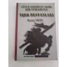 Gülce Edebiyat Akımı Şiir Türleri İle Türk Destanları - İmzalı - Sahafiye Kitap