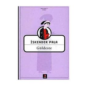 GÜLDESTE - İSKENDER PALA