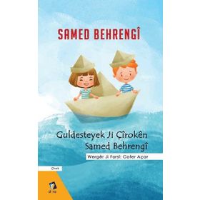 Guldesteyek Ji Çiroken Samed Behrengi