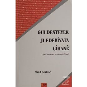 Guldesteyek Jı Edebiyata Cihane - Yusuf Kaynak