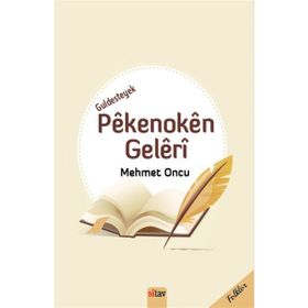 Guldesteyek Pekenoken Geleri Mehmet Oncu Sitav Yayınevi