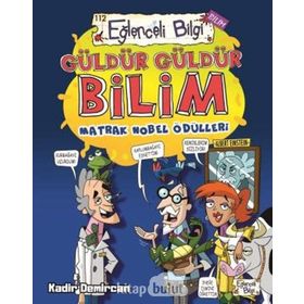 Güldür Güldür Bilim Matrak Nobel Ödülleri - Kadir Demircan - Eğlenceli Bilgi Yayınları