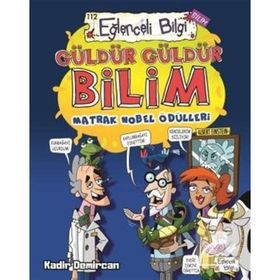 Güldür Güldür Bilim Matrak Nobel Ödülleri - Kadir Demircan - Eğlenceli Bilgi Yayınları