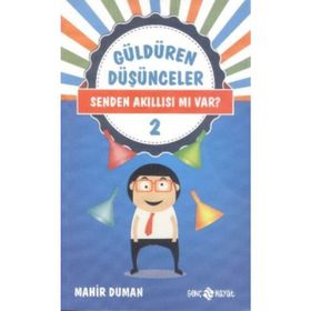 Güldüren Düşünceler - 2 Senden Akıllısı mı Var? - Mahir Duman