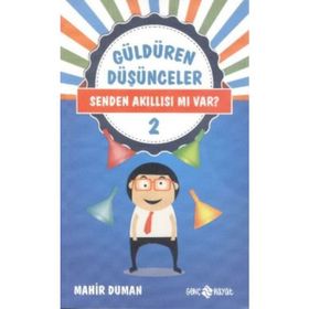 Güldüren Düşünceler - 2 Senden Akıllısı mı Var? - Mahir Duman