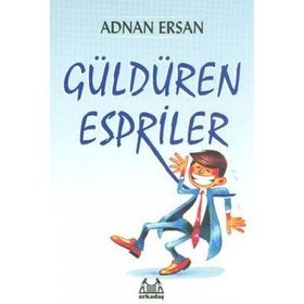 GÜLDÜREN ESPRILER - ADNAN ERSAN