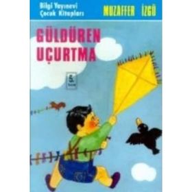 GÜLDÜREN UÇURTMA - GENEL