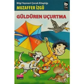 GÜLDÜREN UÇURTMA - GENEL