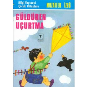GÜLDÜREN UÇURTMA - GENEL