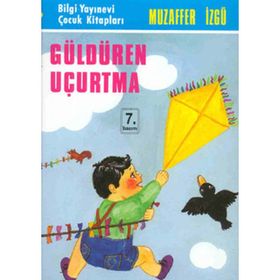 GÜLDÜREN UÇURTMA - GENEL