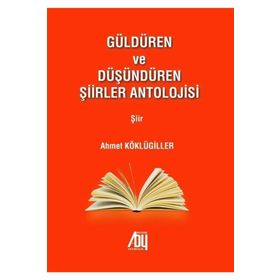 Güldüren ve Düşündüren Şiirler Antolojisi - Kolektif