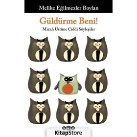 Güldürme Beni! - Melike Eğilmezler Boylan