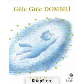 Güle Güle Dombili - Judith Kerr